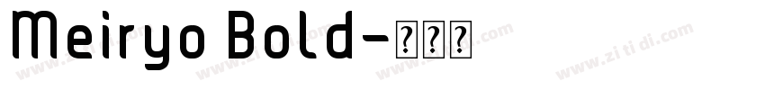 Meiryo Bold字体转换